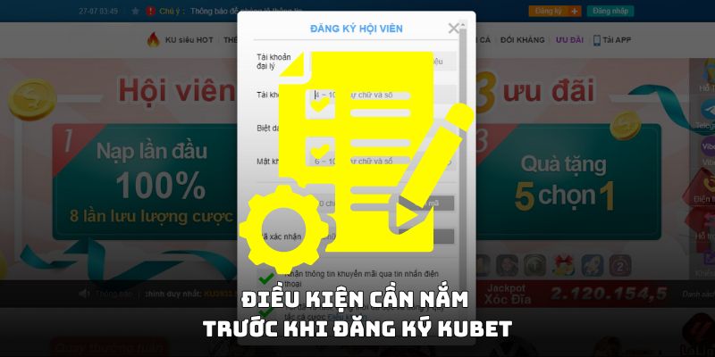 Điều kiện cần nắm trước khi đăng ký 18win