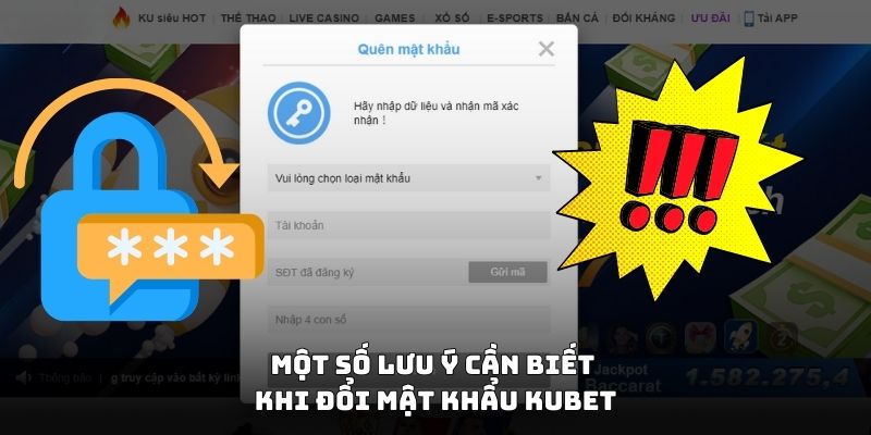 Một số lưu ý cần biết khi đổi mật khẩu 18win