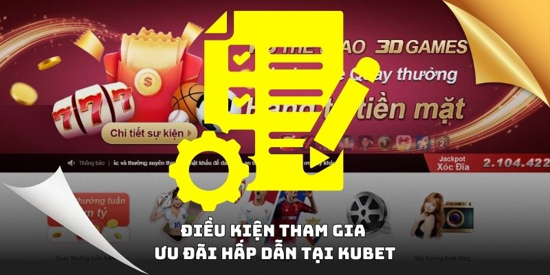 Điều kiện tham gia ưu đãi hấp dẫn tại 18win