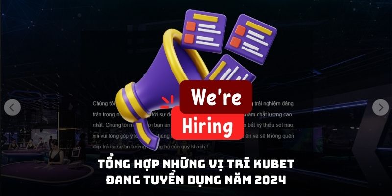 Tổng hợp những vị trí 18win đang tuyển dụng năm 2024