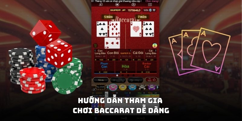 Hướng dẫn tham gia chơi Baccarat tại 18Win 