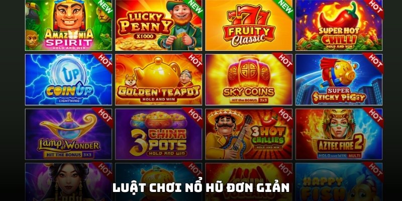 Cách tham gia nổ hũ 18Win đơn giản