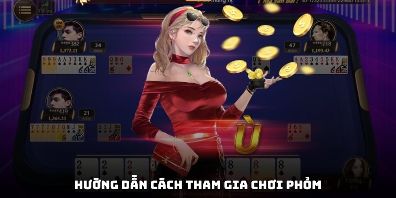 Hướng dẫn cách tham gia chơi phỏm tại 18Win